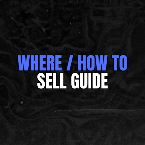 WHERE/HOW TO SELL GUIDE